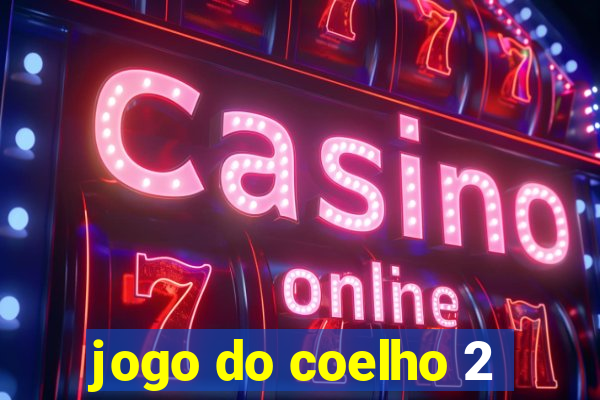 jogo do coelho 2
